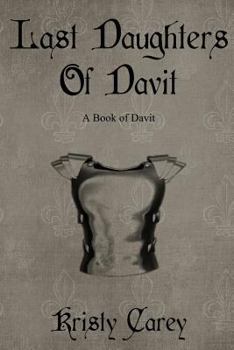 Paperback Last Daughters of Davit: A Book of Davit Book