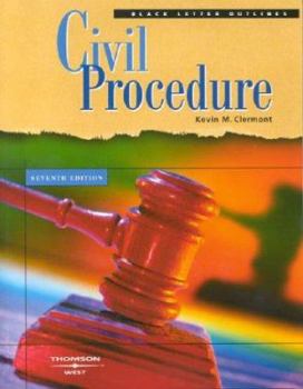 Hardcover Clermont's Black Letter Outline on Civil Procedure, 7th Edition Book