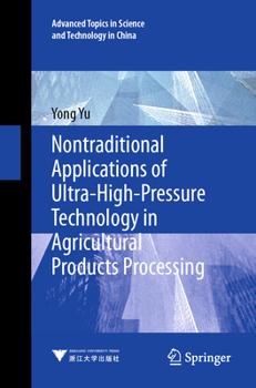 Paperback Nontraditional Applications of Ultra-High-Pressure Technology in Agricultural Products Processing Book