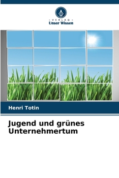 Paperback Jugend und grünes Unternehmertum [German] Book