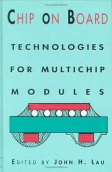 Hardcover Chip on Board: Technology for Multichip Modules Book