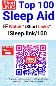 Paperback Sleep Aid Top 100 Watch IShort Links - ISleep.link/100 (Relax ??Watch™ iShort Links™) Book