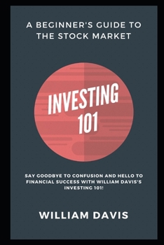 Paperback Investing 101: A Beginner's Guide to the Stock Market Book