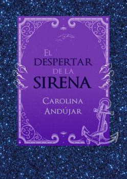 Paperback El Despertar de la Sirena / The Mermaid's Awakening [Spanish] Book