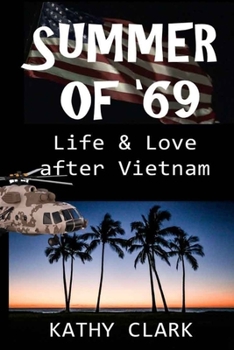 Paperback Summer of '69: Life & Love After Vietnam Book