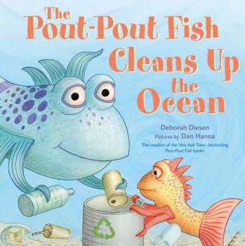 Hardcover The Pout-Pout Fish Cleans Up the Ocean Book