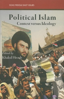 Paperback Political Islam: Context Versus Ideology Book