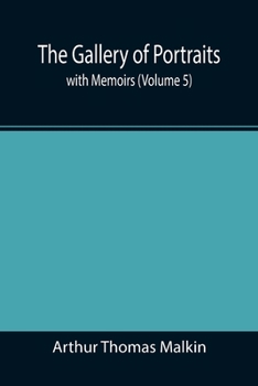 Paperback The Gallery of Portraits: with Memoirs (Volume 5) Book