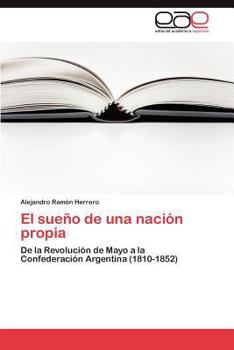 Paperback El sueño de una nación propia [Spanish] Book