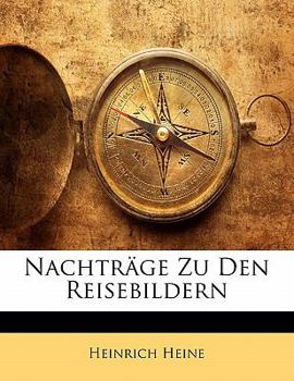 Paperback Nachtrage Zu Den Reisebildern [German] Book