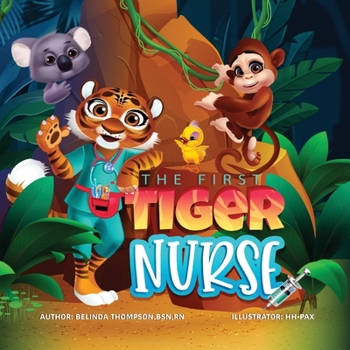 Paperback The First Tiger Nurse Book