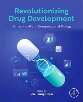 Paperback Revolutionizing Drug Development: Harnessing AI and Computational Biology Book