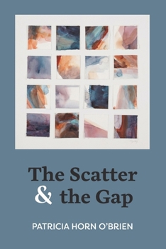 Paperback The Scatter and the Gap: Poems Book