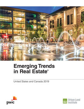 Paperback Emerging Trends in Real Estate 2019: United States and Canada Book