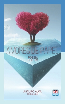 Paperback Amores de Papel: Poesía [Spanish] Book