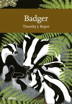 Badger - Book #114 of the Collins New Naturalist