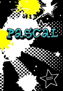 Paperback Pascal Dot Grid Notebook: Graffiti Punktraster Notizbuch Personalisiert mit Namen - Personalized Journal Book