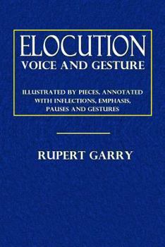 Paperback Elocution Voice and Gesture Book