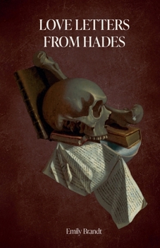 Paperback Love Letters From Hades Book