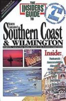 Paperback Insiders' Guide to North Carolina's Southern Coast & Wilmington Book