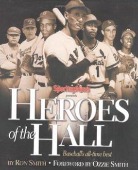 Hardcover Heroes of the Hall: Baseball's All-Time Best Book