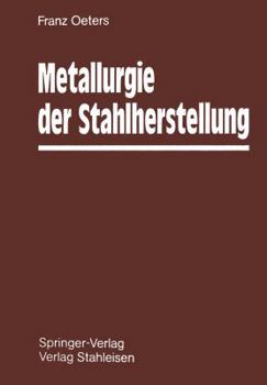 Paperback Metallurgie Der Stahlherstellung [German] Book