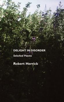 Paperback Delight in Disorder: Selected Poems Book