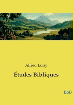 Études Bibliques (French Edition)
