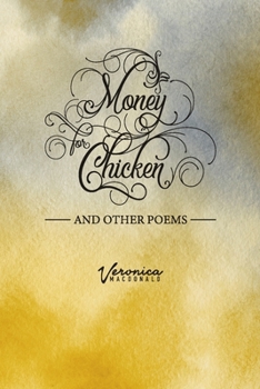 Paperback Money for Chicken and Other Poems Book