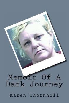 Paperback Memoir Of A Dark Journey Book
