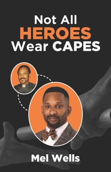 Paperback Not All Heroes Wear Capes Book