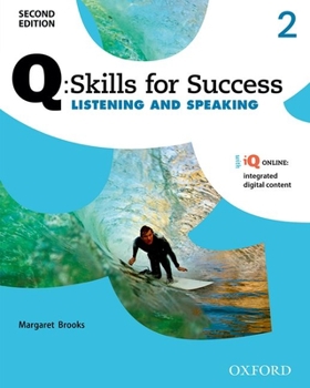 Paperback Q: Skills of Success 2e Listening and Speaking Level 2 Student Book