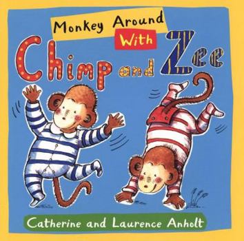 Board book Monkey Around with Chimp and Zee Book