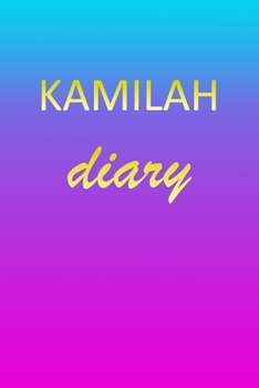 Paperback Kamilah: Journal Diary - Personalized First Name Personal Writing - Letter K Blue Purple Pink Gold Effect Cover - Daily Diaries Book