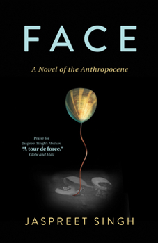 Paperback Face: A Novel of the Anthropocene Book