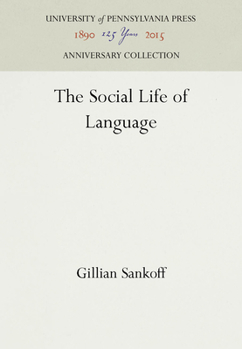 Paperback The Social Life of Language Book