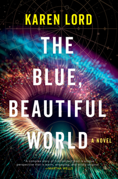 Hardcover The Blue, Beautiful World Book