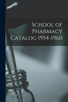Paperback School of Pharmacy Catalog 1954-1960 Book