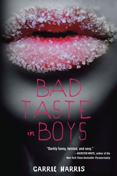 Paperback Bad Taste in Boys Book