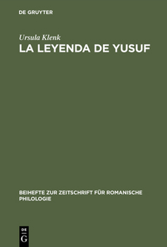 Hardcover La Leyenda de Yusuf: Ein Aljamiadotext; Edition Und Glossar [Spanish] Book