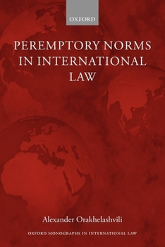 Paperback Peremptory Norms in International Law Oxford Monographs in International Law Book