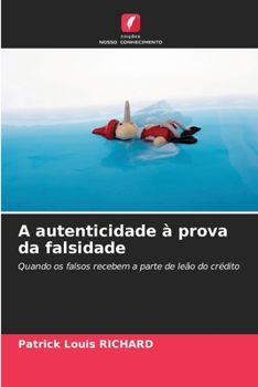 Paperback A autenticidade à prova da falsidade [Portuguese] Book