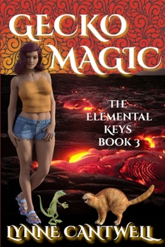 Paperback Gecko Magic: The Elemental Keys Book 3 Book
