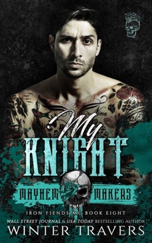 My Knight (Iron Fiends)