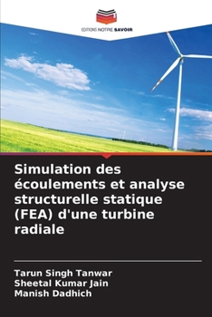 Paperback Simulation des écoulements et analyse structurelle statique (FEA) d'une turbine radiale [French] Book