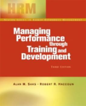 Paperback Managing Performance Through Training And Development, 3rd Edition Book