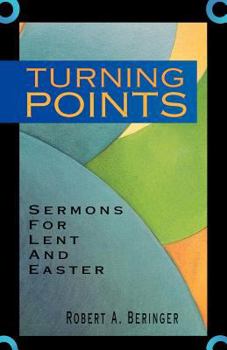 Paperback Turning Points: Sermons For Lent And Easter Book