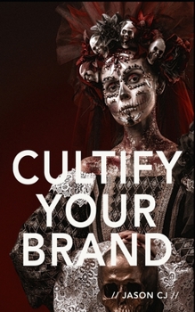 Paperback Cultify Your Brand Book
