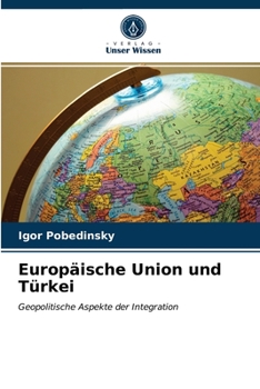 Paperback Europäische Union und Türkei [German] Book