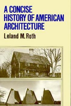 Paperback A Concise History of American Architecture Book